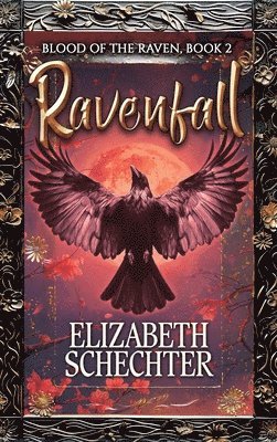 Elizabeth Schechter - Ravenfall, Inbunden
