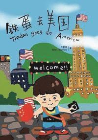 Brian J. Walthers - Tiedan Goes to America, Häftad