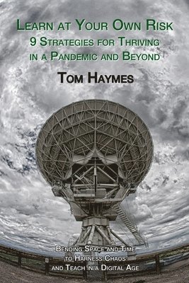 Tom Haymes - Learn at Your Own Risk, Häftad