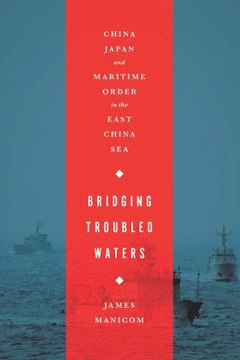 James Manicom - Bridging Troubled Waters, Häftad