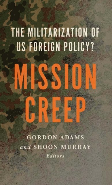 Shoon Murray, Gordon Adams - Mission Creep, E-bok