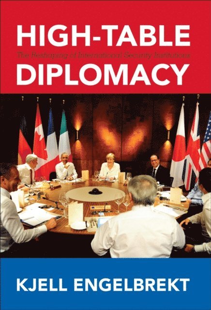 Kjell Engelbrekt - High-Table Diplomacy, E-bok