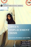 Libya''s Displacement Crisis