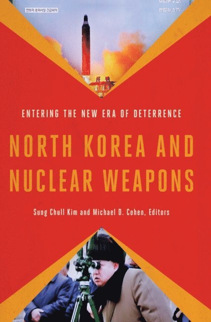 Michael D. Cohen, Sung Chull Kim - North Korea and Nuclear Weapons, E-bok