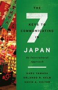 The Seven Keys to Communicating in Japan