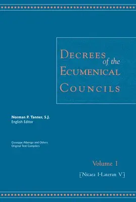 Norman P. Tanner - Decrees of the Ecumenical Councils: Volume 1, Inbunden. Tillgänglighet: Tillfälligt slut