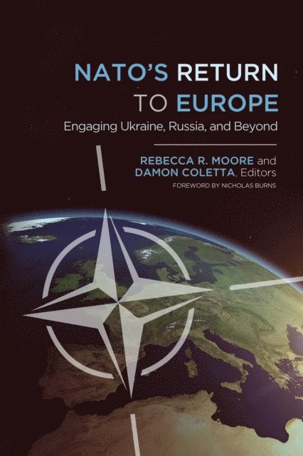 Damon Coletta, Rebecca R. Moore - NATO's Return to Europe, E-bok