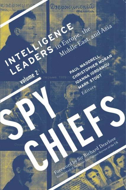 Mark Stout, Ioanna Iordanou, Christopher Moran, Paul Maddrell - Spy Chiefs: Volume 2, E-bok