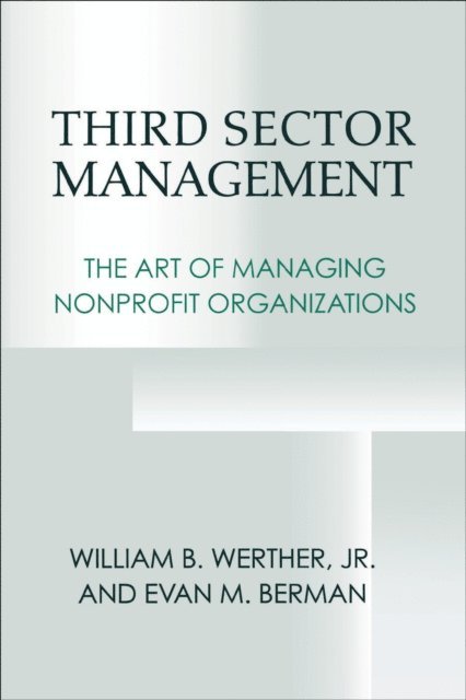 Evan Berman, William B. WertherJr. - Third Sector Management, E-bok