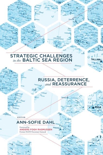 Ann-Sofie Dahl - Strategic Challenges in the Baltic Sea Region, E-bok