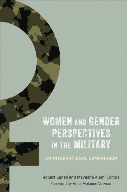 Mayesha Alam, Robert Egnell - Women and Gender Perspectives in the Military, E-bok