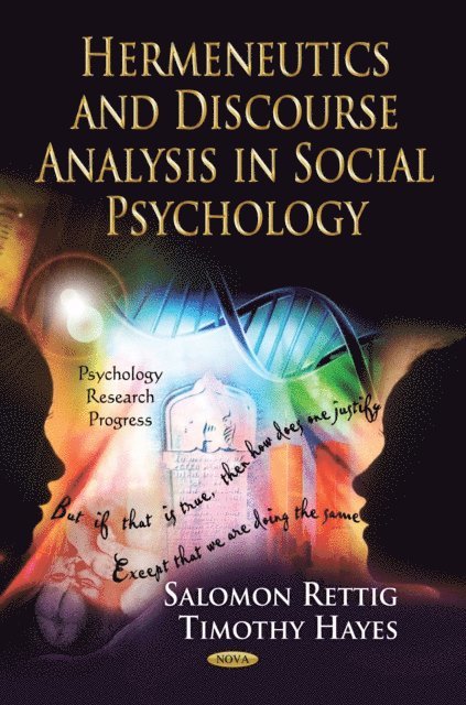 Timothy Hayes, Salomon Rettig - Hermeneutics and Discourse Analysis in Social Psychology, E-bok