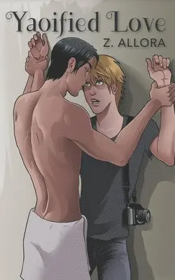 Z. Allora - Yaoified Love, Häftad. Tillgänglighet: Lägg i varukorg