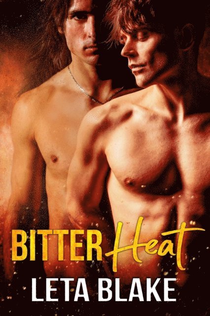 Leta Blake - Bitter Heat, E-bok