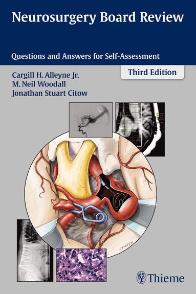 Neurosurgery Board Review av Cargill H Alleyne, M Neil Woodall, Jonathan Stuart Citow, Cargill H Alleyne, M Neil Woodall
