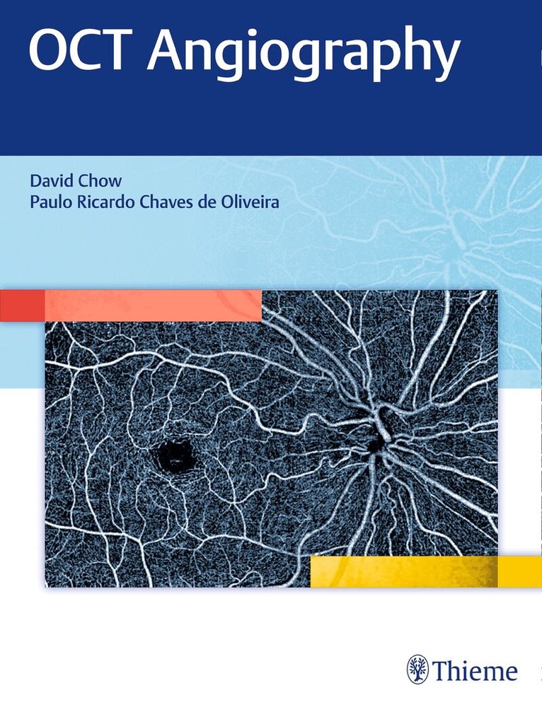 David Chow - OCT Angiography, Inbunden