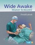 Wide Awake Hand Surgery