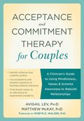 Acceptance and Commitment Therapy for Couples