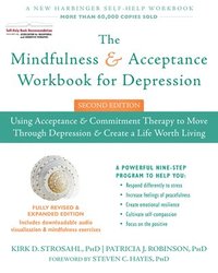 Mindfulness and Acceptance Workbook for Depression, 2nd Edition