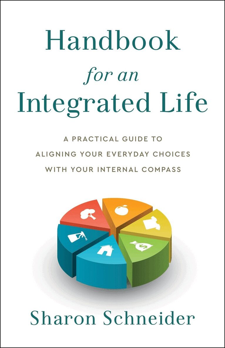 Sharon Schneider - Handbook for an Integrated Life, Inbunden. Tillgänglighet: Lägg i varukorg
