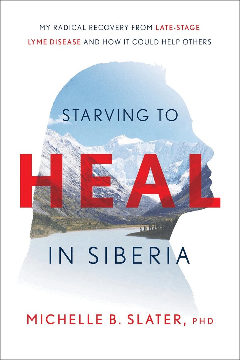 Starving to Heal in Siberia