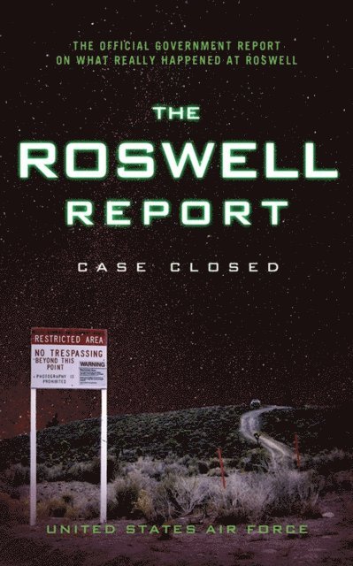 United States Air Force - Roswell Report, E-bok