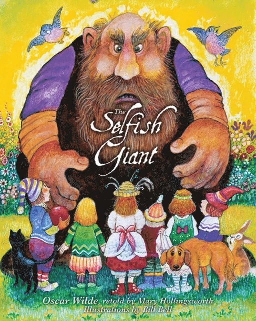 Mary Hollingsworth, Oscar Wilde - Oscar Wilde's The Selfish Giant, E-bok