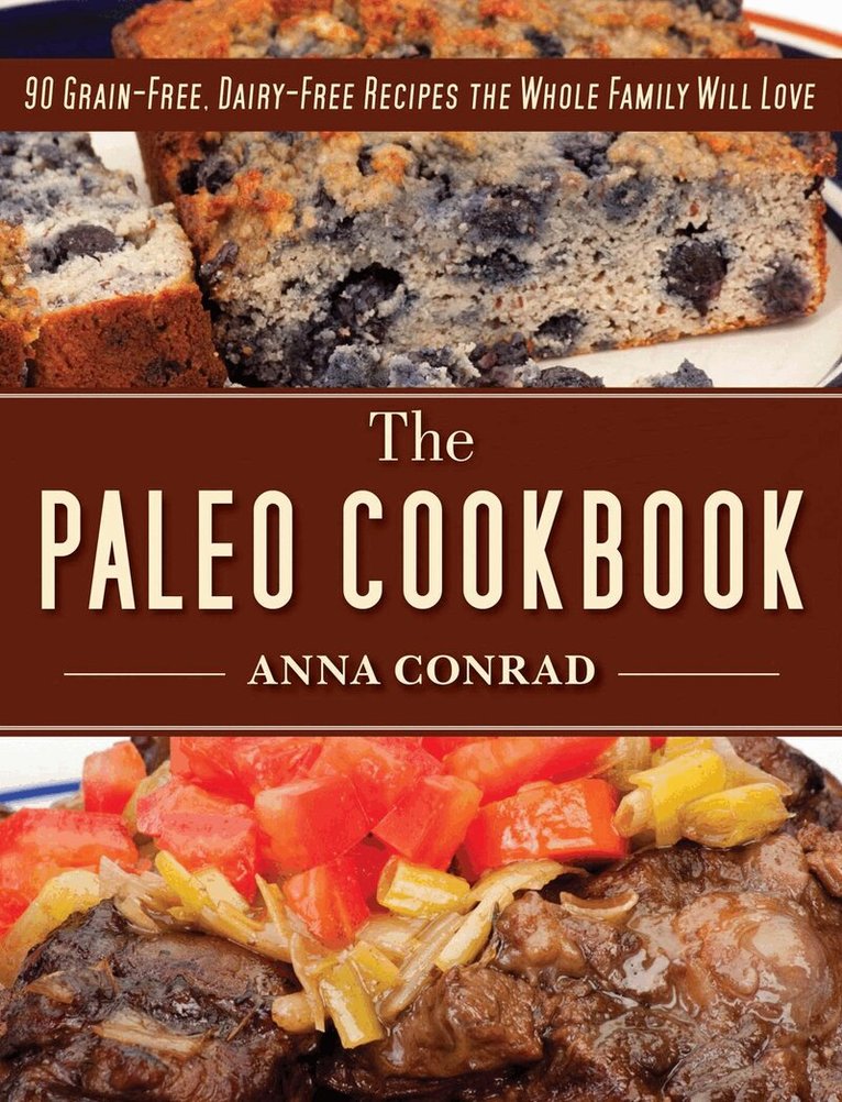 Anna Conrad - Paleo Cookbook, Inbunden