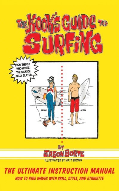 Jason Borte - Kook's Guide to Surfing, E-bok. Tillgänglighet: Lägg i varukorg