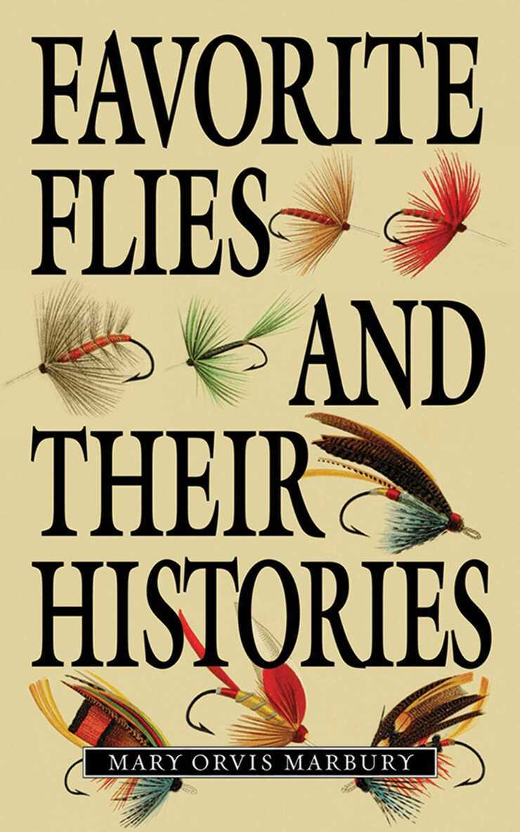 Mary Orvis Marbury - Favorite Flies and Their Histories, E-bok. Tillgänglighet: Lägg i varukorg