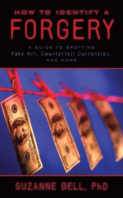 Suzanne Bell - How to Identify a Forgery, E-bok