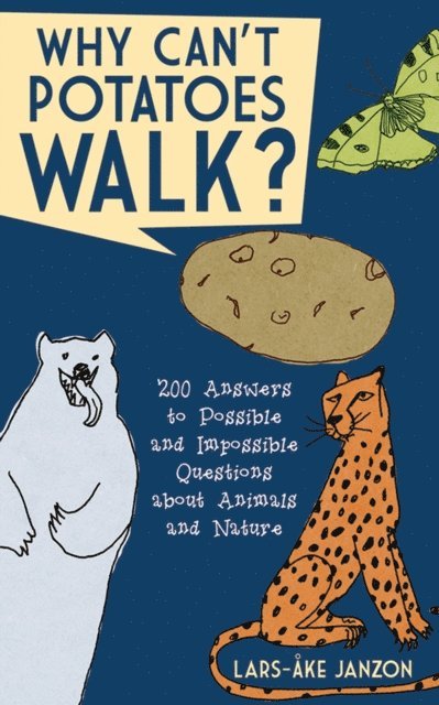 Lars-Ake Janzon - Why Can't Potatoes Walk?, E-bok. Tillgänglighet: Lägg i varukorg