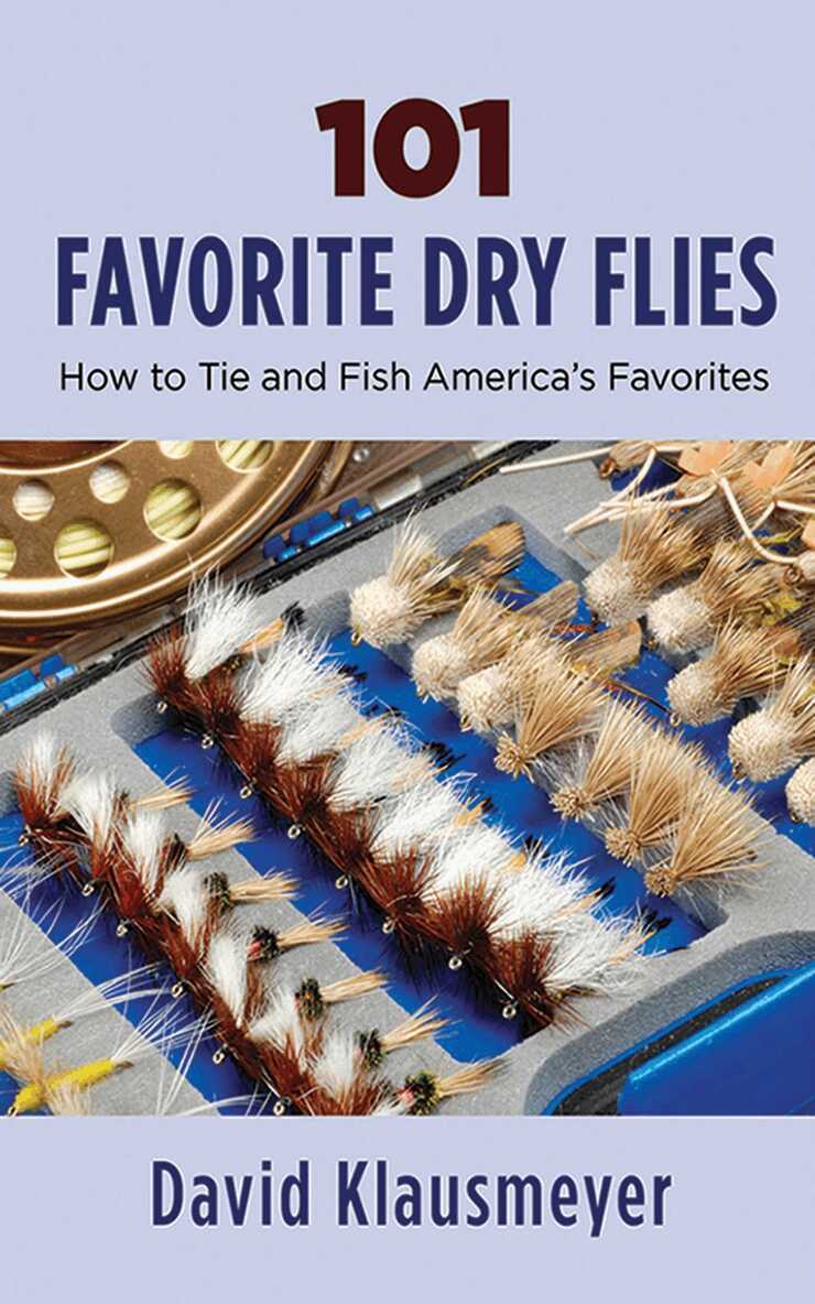 David Klausmeyer - 101 Favorite Dry Flies, E-bok