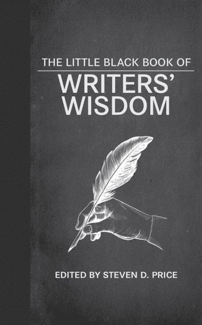 Steven D. Price - Little Black Book of Writers' Wisdom, E-bok