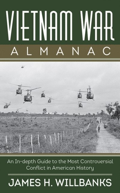 James H. Willbanks - Vietnam War Almanac, E-bok