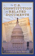 U.S. Constitution and Related Documents