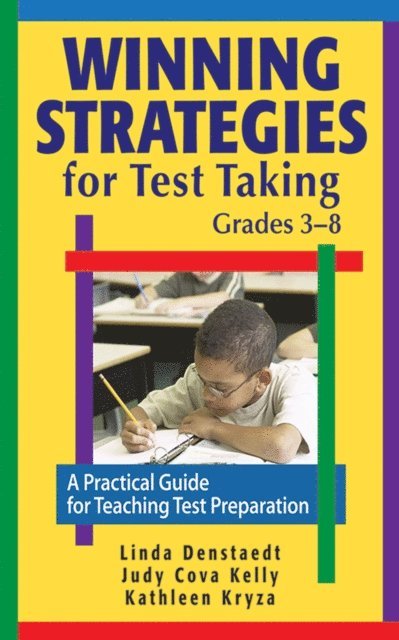 Kathleen Kryza, Judy Cova Kelly, W. W. Denslow - Winning Strategies for Test Taking, Grades 3-8, E-bok