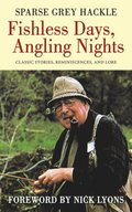 Fishless Days, Angling Nights