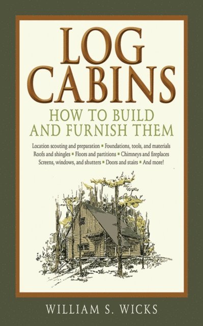 William S. Wicks - Log Cabins, E-bok. Tillgänglighet: Lägg i varukorg
