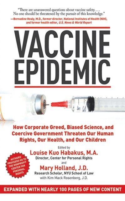 Kim Mack Rosenberg, Mary Holland, Louise Kuo Habakus - Vaccine Epidemic, E-bok