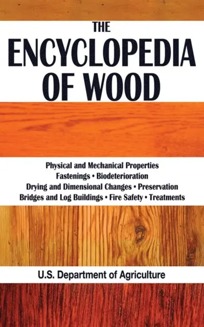 The United States Department of Agriculture - Encyclopedia of Wood, E-bok. Tillgänglighet: Lägg i varukorg