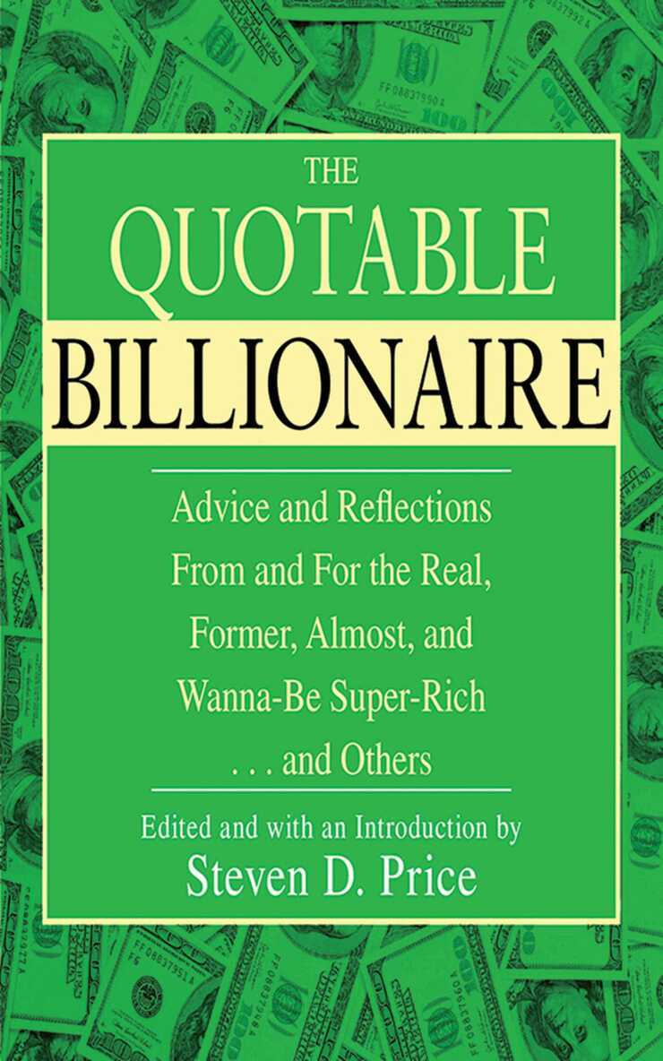 Steven D. Price - Quotable Billionaire, E-bok