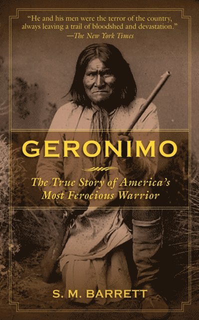 Geronimo, S. M. Barrett - Geronimo, E-bok
