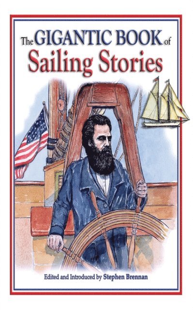 Stephen Brennan - Gigantic Book of Sailing Stories, E-bok