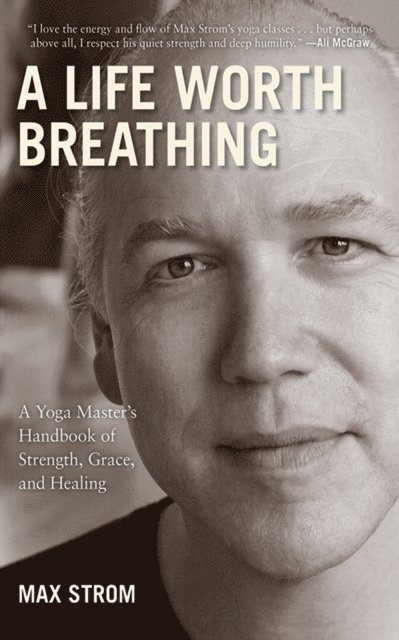 Max Strom - Life Worth Breathing, E-bok