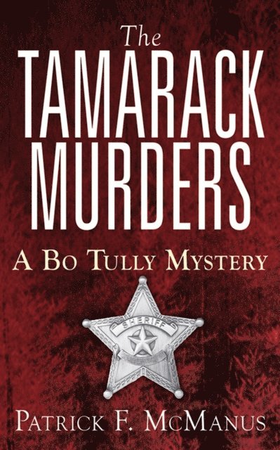 Patrick F. McManus - Tamarack Murders, E-bok