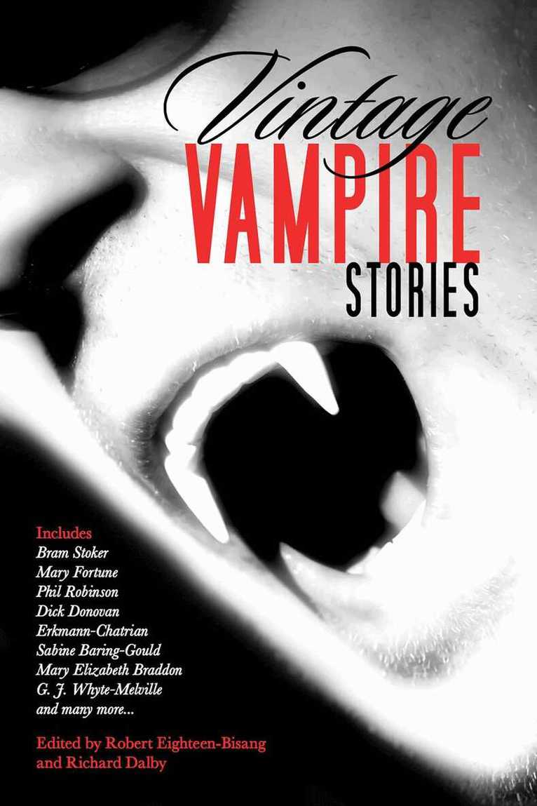 Robert Eighteen-Bisang, Richard Dalby - Vintage Vampire Stories, E-bok