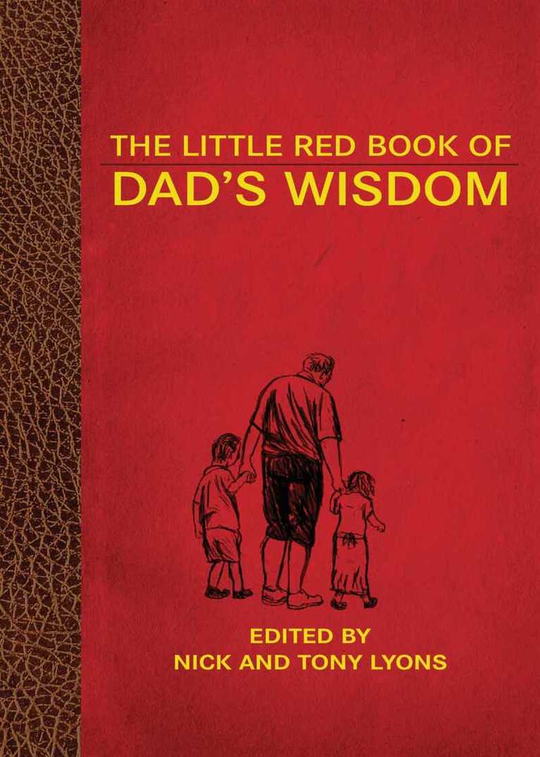 Nick Lyons, Tony Lyons - Little Red Book of Dad's Wisdom, E-bok