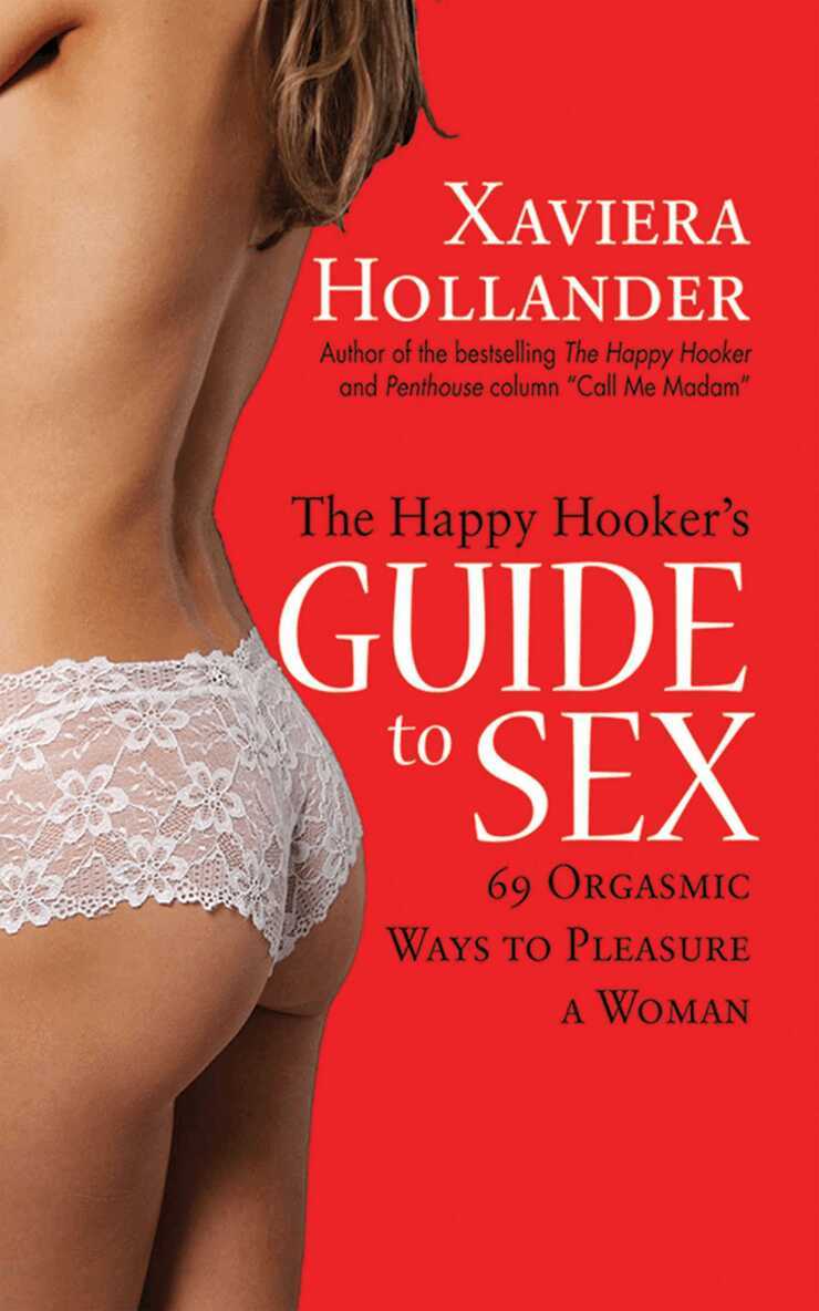 Xaviera Hollander - Happy Hooker's Guide to Sex, E-bok