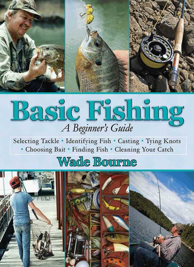 Wade Bourne - Basic Fishing, E-bok
